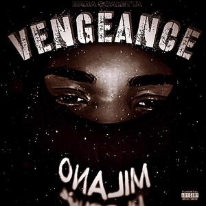 VENGEANCE (Explicit)