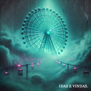 Idas e Vindas (Explicit)
