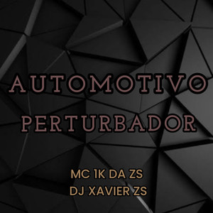 Automotivo Perturbador (Explicit)