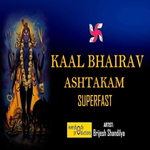 Kaal Bhairav Ashtakam Superfast