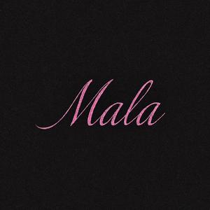 Mala (feat. Cain) (Explicit)