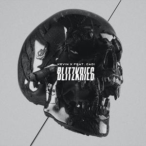 Blitzkrieg (feat. CADI) [Explicit]