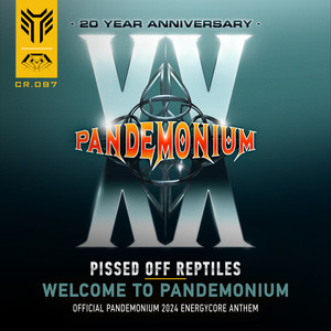 Welcome To Pandemonium (Official Pandemonium 2024 Energycore Anthem)