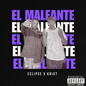 EL MALEANTE (feat. KRIXT) [Explicit]