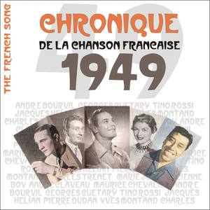 The French Song / Chronique de la Chanson Française - 1949, Vol. 26