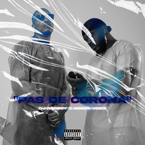 Pas De Corona (Explicit)