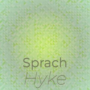 Sprach Hyke