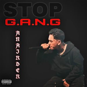 STOP G.A.N.G (Explicit)