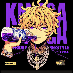 Friday Freestyle (Explicit)