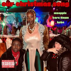 Our Christmas Song (Explicit)