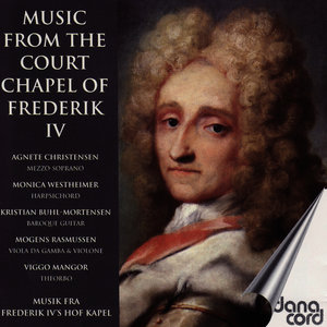 Music From the Court Chapel of Danish King Frederik IV