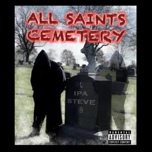 All Saints Cemetery (Explicit)