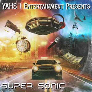 Super Sonic (feat. Antiphony Hooks) [Explicit]