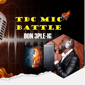 Tdc Mic Battle