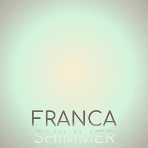 Franca Shimmer