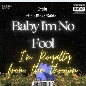 Italy - Im Royalty From The Thrown (Explicit)