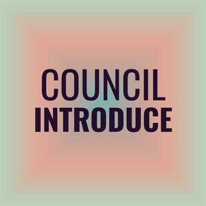 Council Introduce