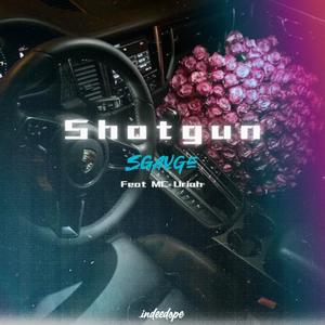 SHOTGUN (feat. MC Uriah)