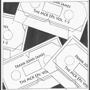 The MCK EPs, Vol. 1-3 (Explicit)