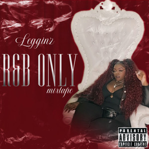 R&B Only (Mixtape) [Explicit]