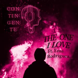 The One I Love (feat. Eme Rodriguez) [Explicit]