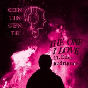 The One I Love (feat. Eme Rodriguez) (Explicit)