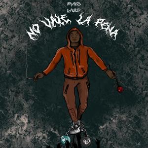 No Vale la Pena (feat. 5crime) (Explicit)