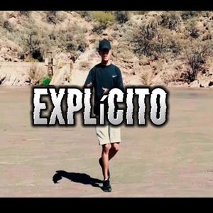 Explicito (feat. Esteban vacasur)