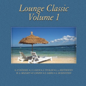 Lounge Classics Volume 1