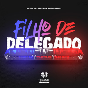 Filho de Delegado (Explicit)