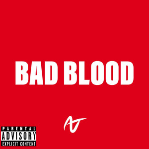 Bad Blood (Explicit)