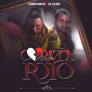 Corazon Roto (Explicit)