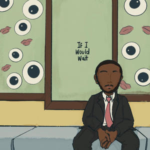 If I Would Wait (feat. Loriah)