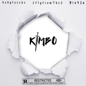 Kimbo (feat. Riv43x & 2Flyfromthe3) [Explicit]