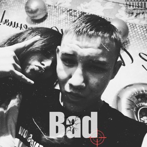 Bad (Explicit)