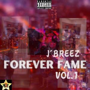 Forever Fame, Vol. 1 (Explicit)