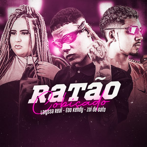 Ratão Cobiçado (Explicit)