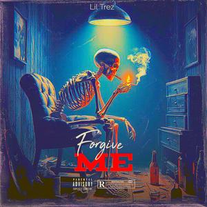 Forgive Me (Explicit)