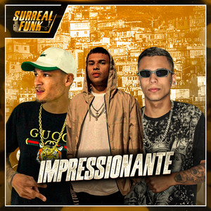 Impressionante (Explicit)