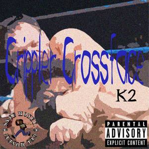 Crippler Crossface (Explicit)