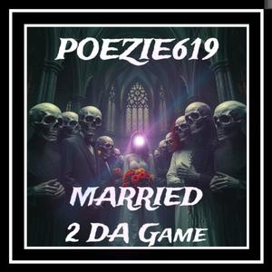 Married2DaGame (Explicit)