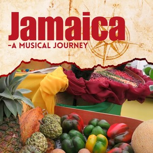 Jamaica (A Musical Journey)