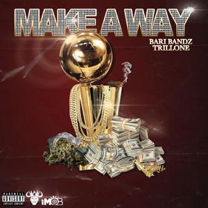 Make A Way (Explicit)