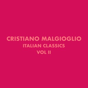 Italian Classics: Cristiano Malgioglio, Vol. 2 (Explicit)