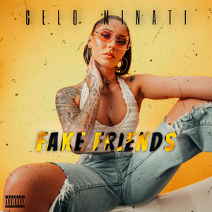 Fake Friends (Explicit)