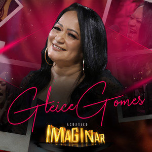 Acústico Imaginar: Gleice Gomes