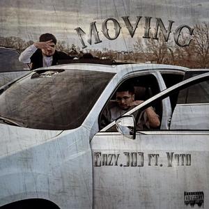 Moving (feat. Vato) [Explicit]