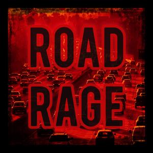 Road Rage (Radio Edit)