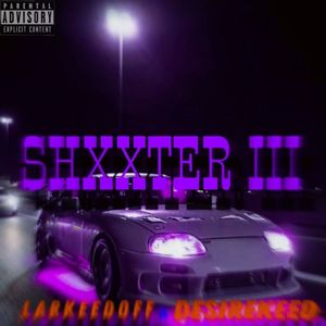 Shxxter III (Explicit)