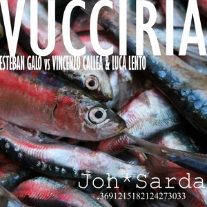 Vucciria (Esteban Galo Vs Vincenzo Callea & Luca Lento)